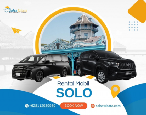 Rental Mobil Solo untuk Tour Wisata Keluarga